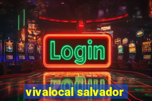 vivalocal salvador